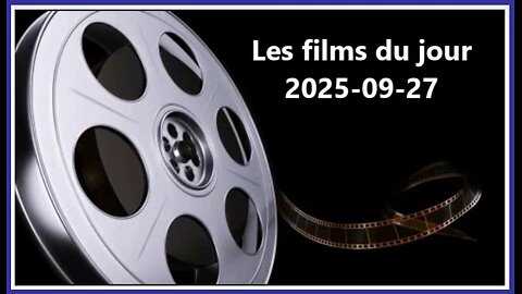 Les films du jour = 2025-09-27