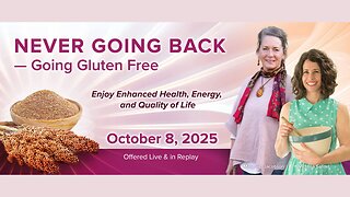 Never Going Back - Going Gluten Free