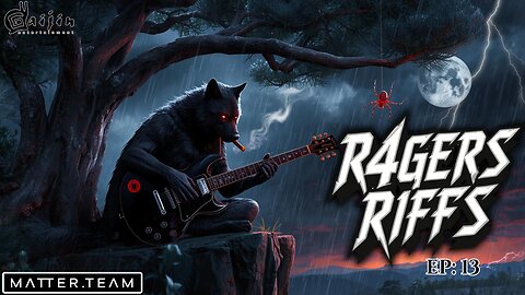 R4GERS RIFFS EP:13 / THEN GETTIN ACTIVE WITH AKAGUMO & TONYGAMING / PARTNERED STREAM