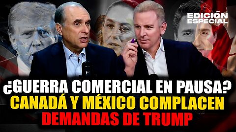 FEB 3 - Trump suspende aranceles a México y Canadá y dejan atrás guerra comercial