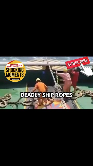 BEWARE OF DEADLY SHIP ROPES