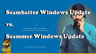 Scammer Windows Update vs. Scambaiter Windows Update