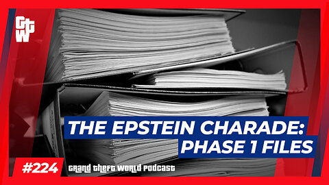 The Epstein Charade: Phase 1 Files | #GrandTheftWorld 224 (Clip)