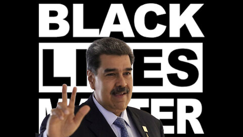 Venezuela Was Funding BLM