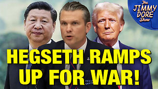 Hegseth Says U.S. Must “Prepare For War” w/ China!