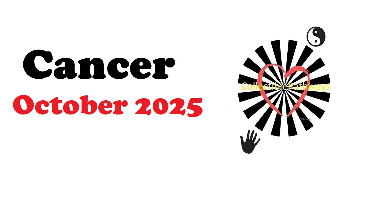 Cancer October 2025 Reading Tap Into Tarot