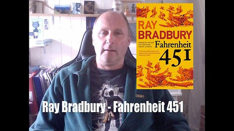 Fahrenheit 451 by Ray Bradbury - A Book To Inspire You