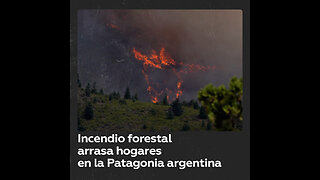 Incendio devastador en la Patagonia argentina: evacuaciones masivas