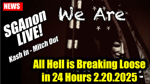 SG Anon HUGE 2.21.25 - All Hell is Breaking Loose in 24 Hours, Military Tribunals Begin