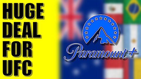 THE END OF ILLEGAL STREAMING??? UFC Paramount+ Deal Expands Into Latin America & Australia