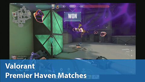 Premier Haven Matches | Competitive 1W-2L | Premier 0W-2L | Valorant