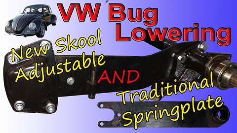 How To Guide Lower VW Bug using Adjustable Spring Plates or Stock Spring Plates
