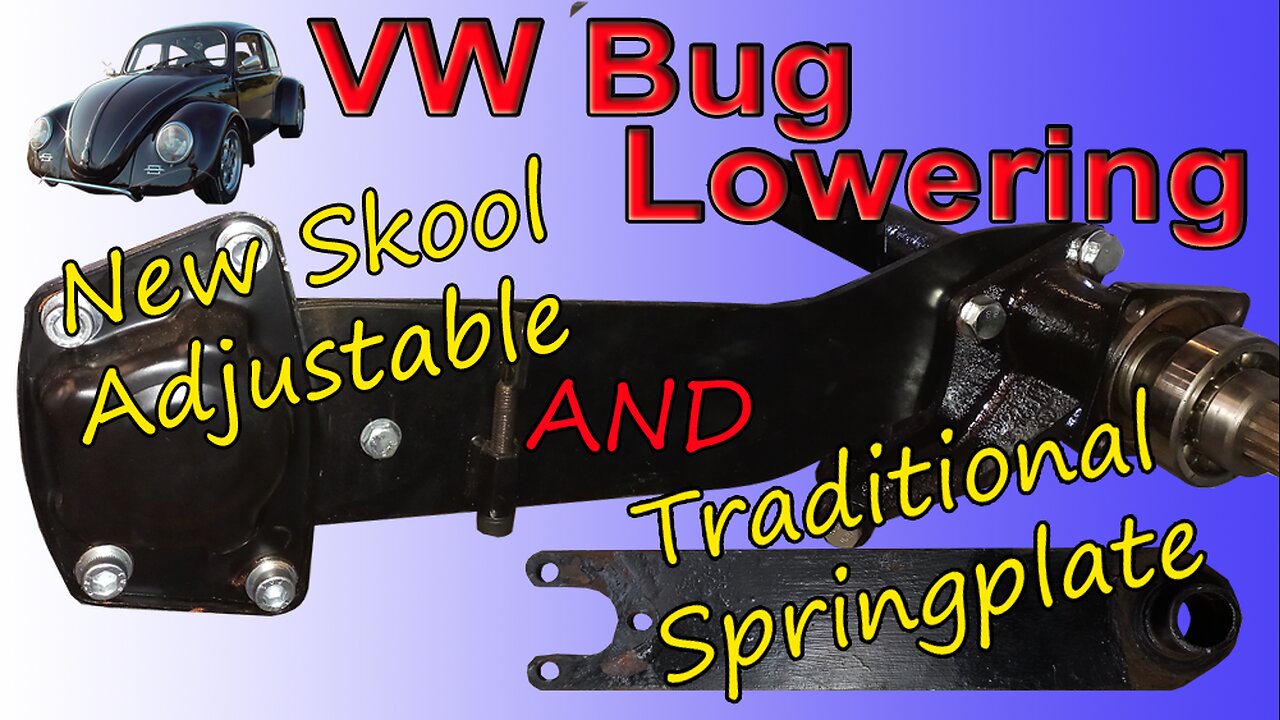 How To Guide Lower VW Bug using Adjustable Spring Plates or Stock Spring Plates