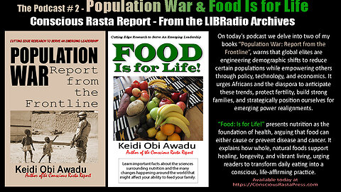 Conscious Rasta Books Podcast # 2 - Population War & Food Is for Life