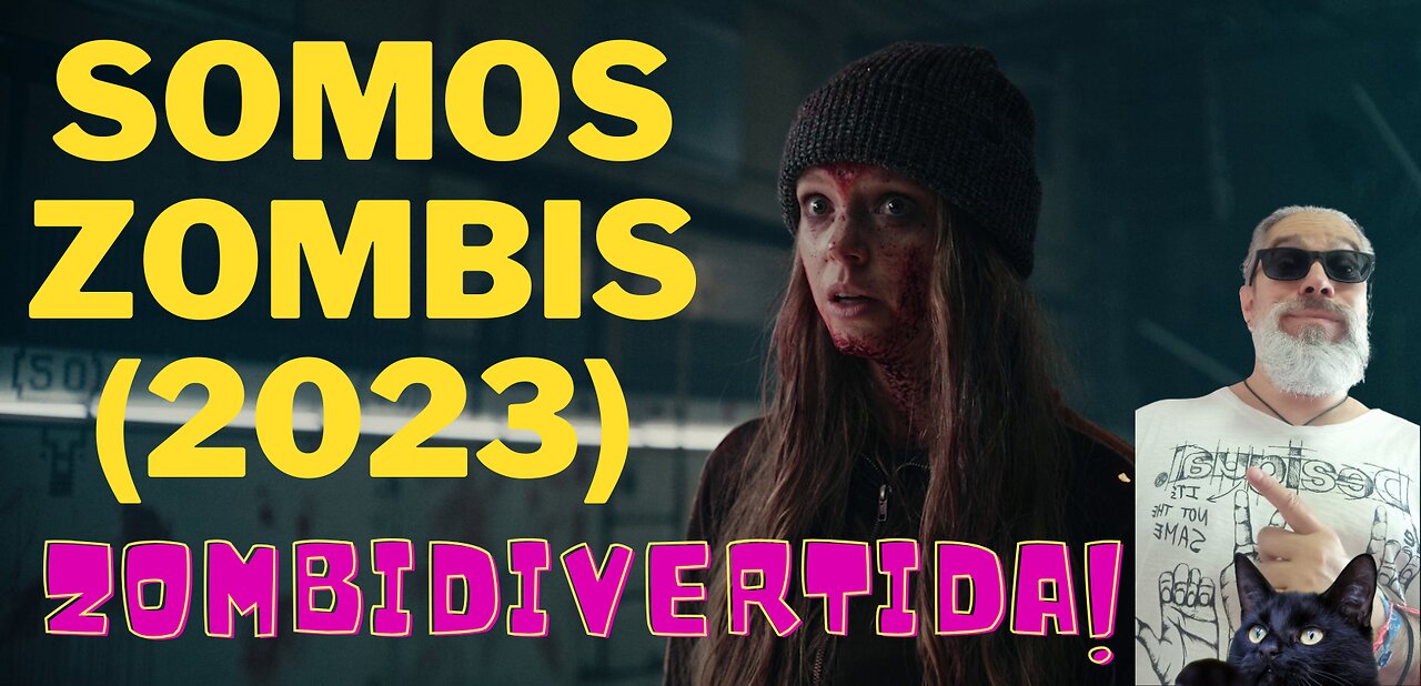 Somos Zombis (2023)