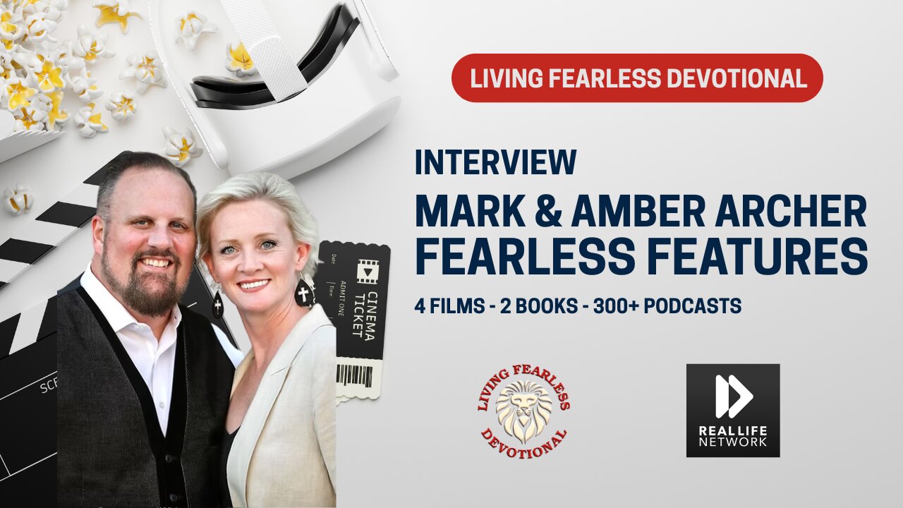 Mark & Amber Archer - Fearless Features