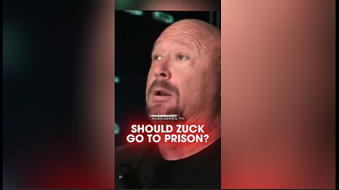 Alex Jones: Do You Think Zuckerberg Should Be Arrested For This