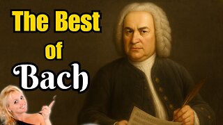 The Greats of Baroque Music: The Best of Bach!