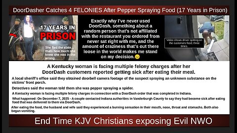 DoorDasher Catches 4 FELONIES After Pepper Spraying Food (17 Years in Prison)