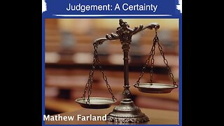 Judgment: a Certainty - Mat Farland Sunday, 28th September