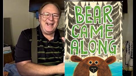 Bear Came Along