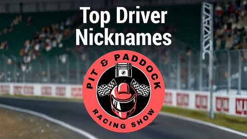 Top Driver Nicknames