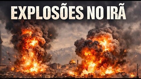 EXPLOSÕES NO IRÃ