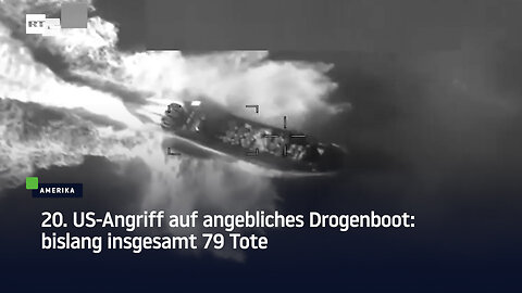 20. US-Angriff auf angebliches Drogenboot: bislang insgesamt 79 Tote