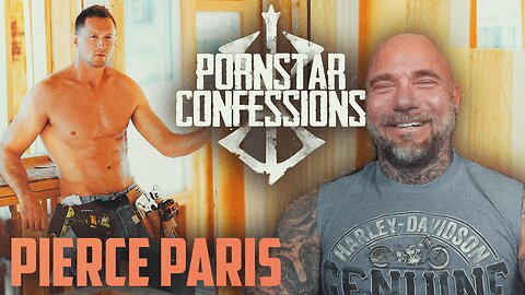 Porn Star Confessions - Pierce Paris (Episode 24)