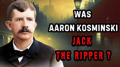 Is Aaron Kosminski Jack the Ripper? Shawl, DNA & Suspect Evidence