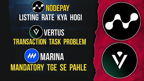NODEPAY Listing Rate | VERTUS Task Problem Solve | MARINA 1 XRP Jaroorat #nodepay #vertus #marina
