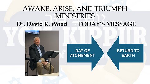 DAY OF ATONEMENT - YOM KIPPUR -WE'RE COMING BACK