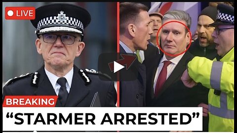 1 MIN AGO: Keir Starmer ARRESTED LIVE — Britain ERUPTS as Political CRISIS ROCKS the Nation!