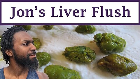 Jon's Liver Flush