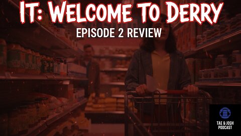 IT: Welcome to Derry Episode 2 Review | Pennywise Returns!