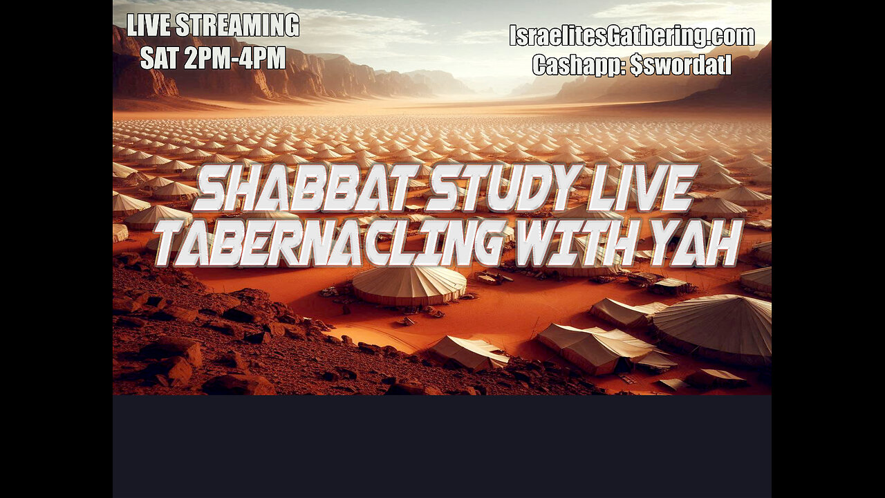 Tabernacling with YAH - Israelites Gathering Shabbat Study Live