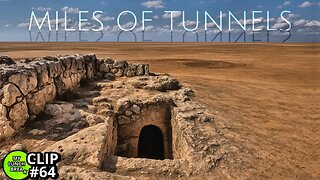 1000's of Miles of Tunnels