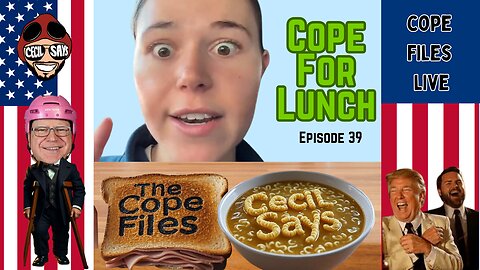 Cope For Lunch - Hope Goes Full Waltz....Never Go Full Waltz!