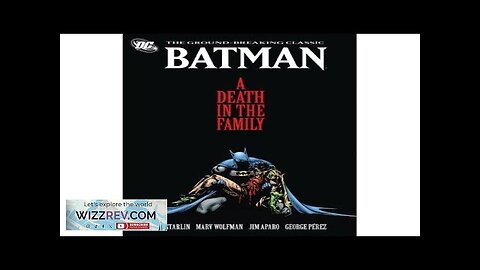 Batman: A Death In The Family (New Edition) Review