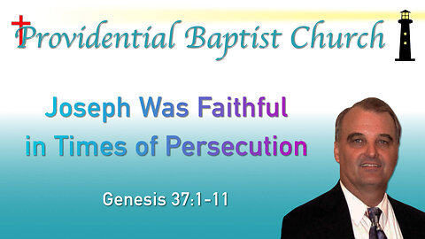 Joseph Was Faithful in Time of Persecution