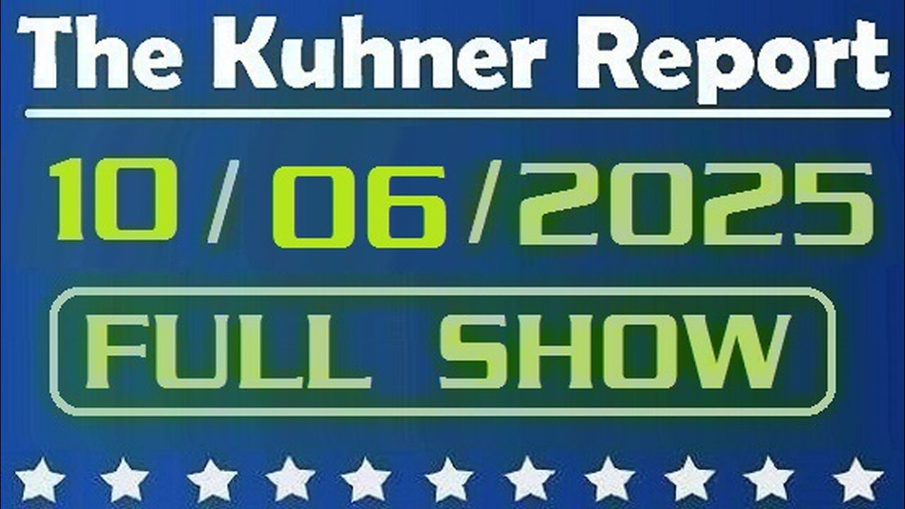 The Kuhner Report - October 06 2025 FULL SHOW