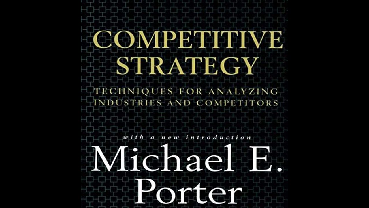 Competitive Strategy by Michael Porter | Summary