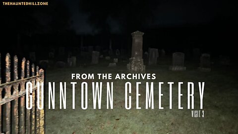 From The Archive: Gunntown Cemetery