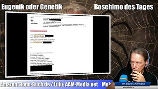 Epstein's Eugenik oder Genetik - Teil 1 WIEDER zensiert BOSCHIMO 20.o2.2026