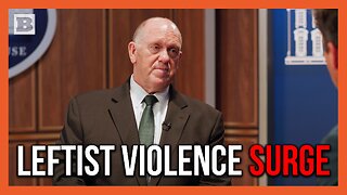 Tom Homan "Knew the Hate Was Coming" but Has "Never Seen Anything Like" Leftist Violence Today