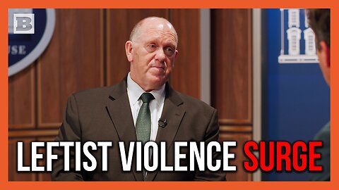 Tom Homan "Knew the Hate Was Coming" but Has "Never Seen Anything Like" Leftist Violence Today