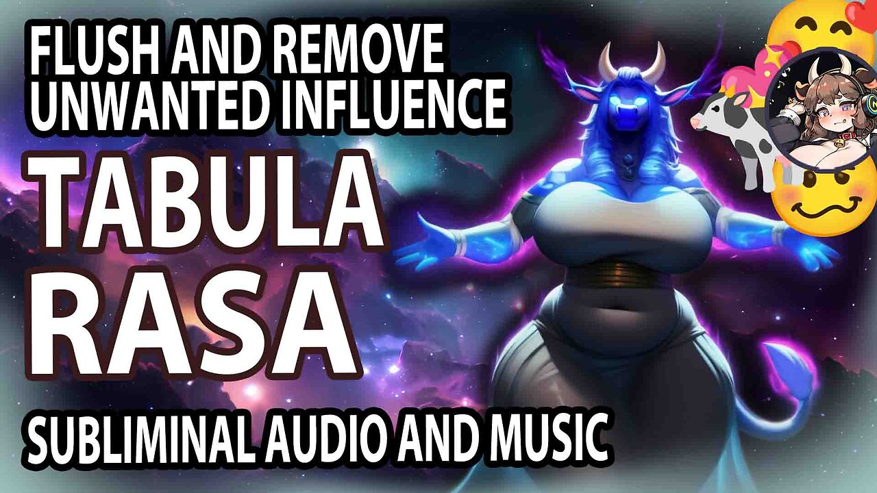 ✨🎶TABULA RASA🎶✨Complete And Utter Subliminal Flush & Removal | Undo Negative External Inflluence! 💖🎶