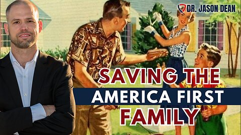 Dr. Jason Dean, BraveTV - Ep 1966 - The American Family in the Golden Age