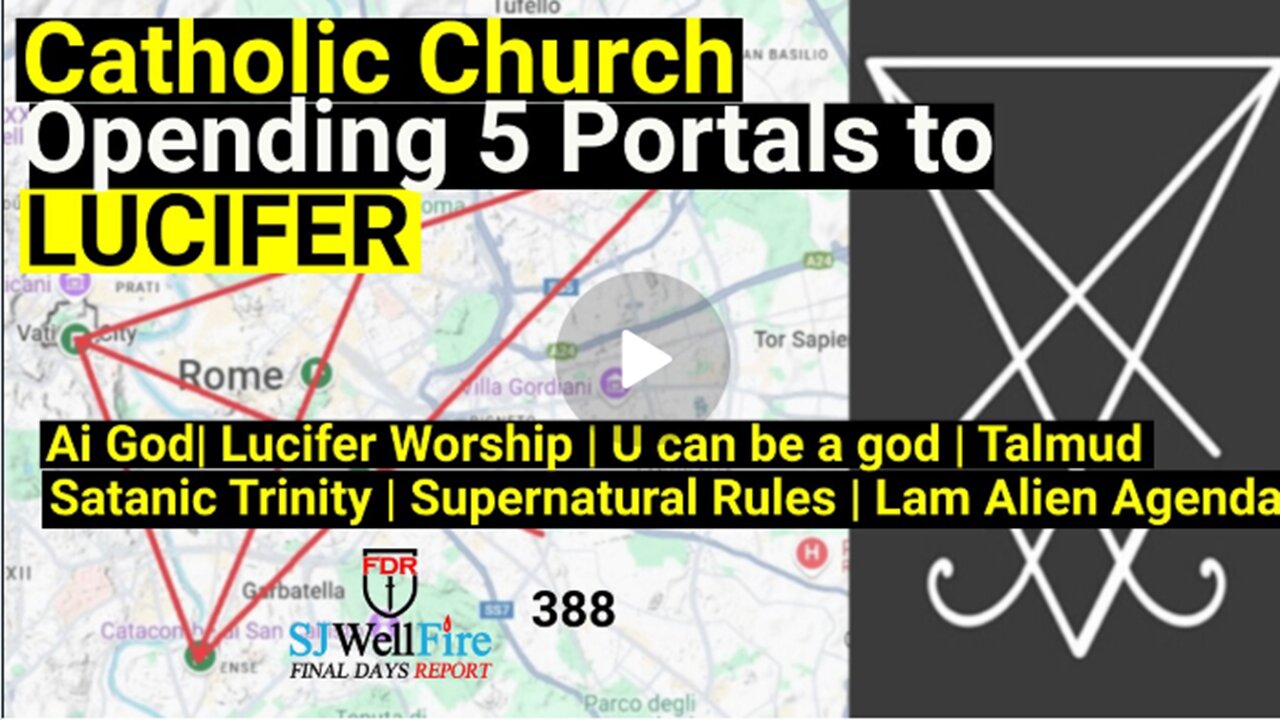 The Evidence| Catholic Church Opening 5 Portals to Lucifer