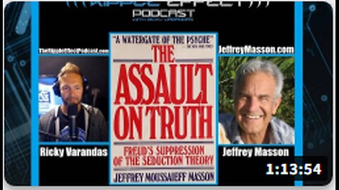 Assault on Truth: Dark Science, Sexual Abuse & Psychiatry | Jeffrey Masson | Ripple Effect #530